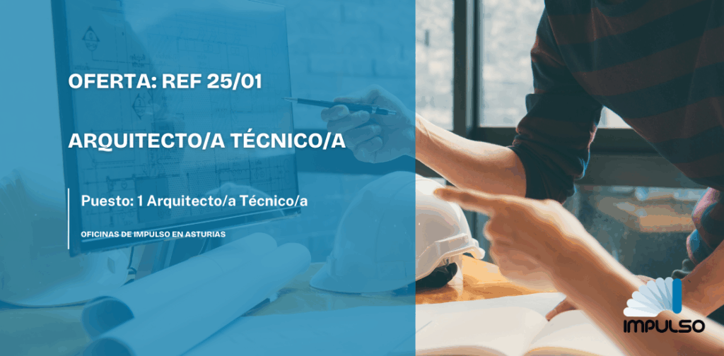 OFERTA: REF  25/01 ARQUITECTO/A  TÉCNICO/A