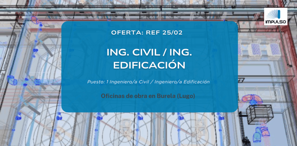 OFERTA: REF 25/02 ING CIVIL/ING. EDIFICACIÓN