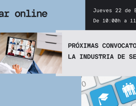 WEBINAR ON LINE: PRÓXIMAS CONVOCATORIAS PARA LA INDUSTRIA DE SEPIDES