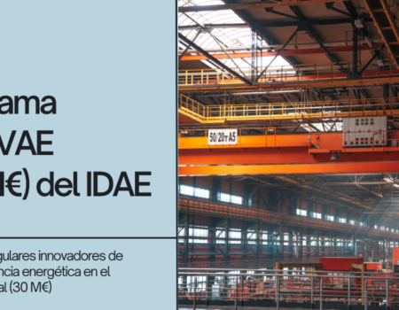 Inminente apertura en septiembre del PROGRAMA INNOVAE -Subprograma: PROYECTOS SINGULARES INNOVADORES DE AHORRO Y EFICIENCIA ENERGÉTICA EN EL SECTOR INDUSTRIAL
